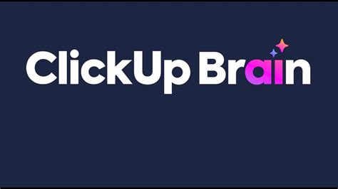 clickupbrain|Write Anything With ClickUp Brain.